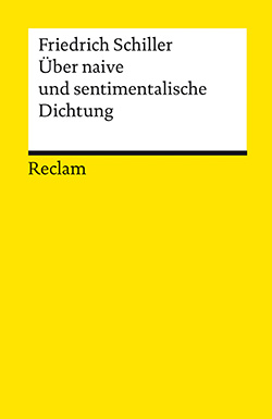 Schiller, Friedrich: Über naive und sentimentalische Dichtung