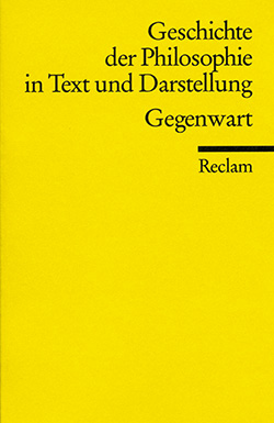 : Geschichte der Philosophie in Text und Darstellung IX
