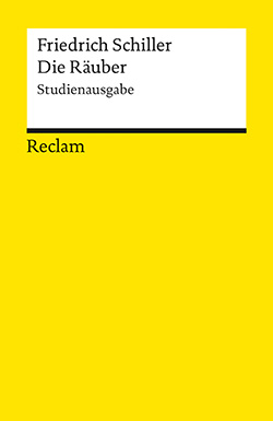 Schiller, Friedrich: Die Räuber (Studienausgabe)