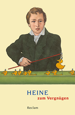 : Heine zum Vergnügen