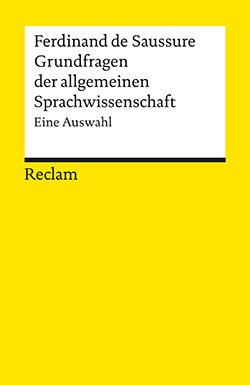 Saussure, Ferdinand de: Grundfragen der allgemeinen Sprachwissenschaft