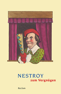 : Nestroy zum Vergnügen