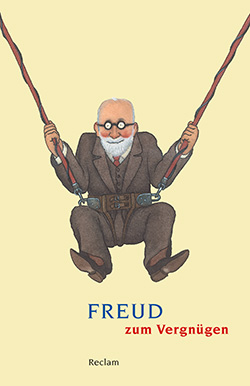 : Freud zum Vergnügen