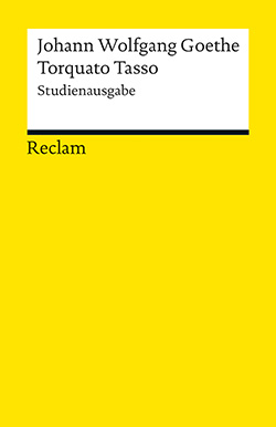 Goethe, Johann Wolfgang: Torquato Tasso (Studienausgabe)