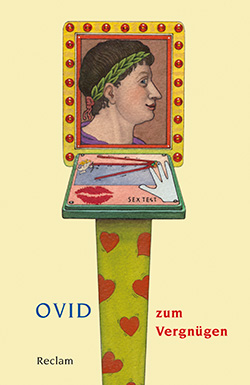 : Ovid zum Vergnügen