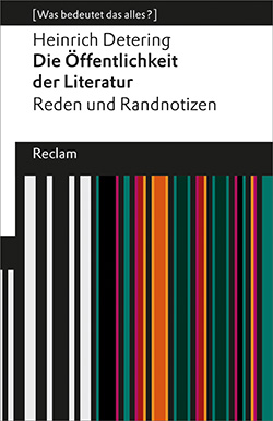 Detering, Heinrich: Die Öffentlichkeit der Literatur