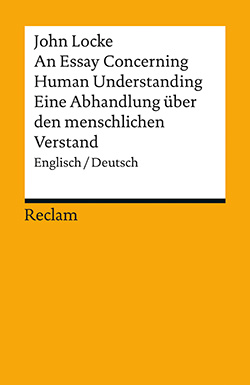 Locke, John: An Essay Concerning Human Understanding / Ein Versuch über den menschlichen Verstand