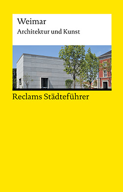 Gallas, Klaus: Reclams Städteführer Weimar