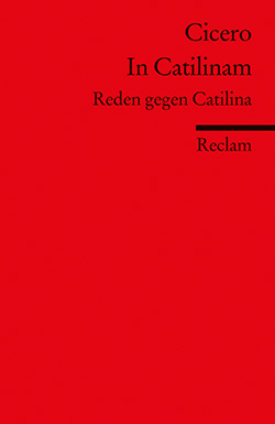 Cicero, Marcus Tullius: In Catilinam
