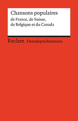 : Chansons populaires de France, de Suisse, de Belgique et du Canada