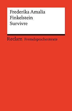 Finkelstein, Frederika Amalia: Survivre