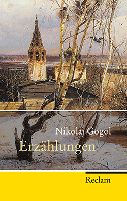 Gogol, Nikolaj: Erzählungen