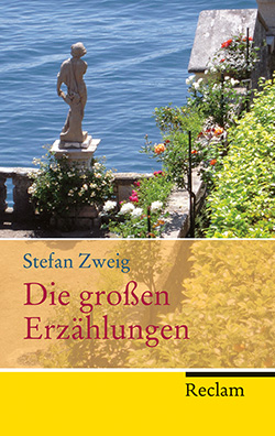 Zweig, Stefan: Die großen Erzählungen