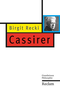 Recki, Birgit: Cassirer