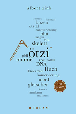 Zink, Albert: Ötzi. 100 Seiten