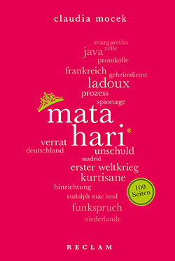 Mocek, Claudia: Mata Hari. 100 Seiten