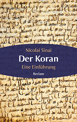 Sinai, Nicolai: Der Koran