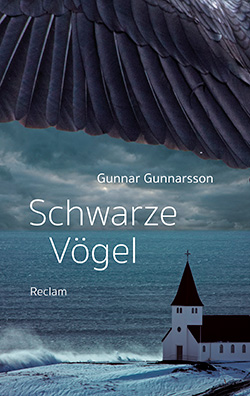 Gunnarsson, Gunnar: Schwarze Vögel