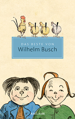 Busch, Wilhelm: Das Beste von Wilhelm Busch