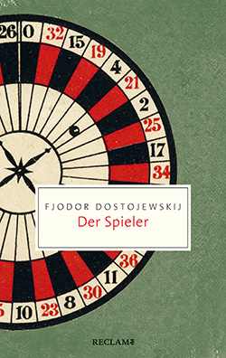 Dostojewskij, Fjodor: Der Spieler