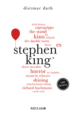 Dath, Dietmar: Stephen King. 100 Seiten
