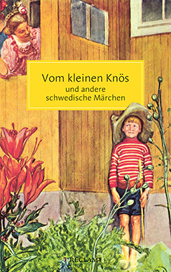 : Vom kleinen Knös und andere schwedische Märchen