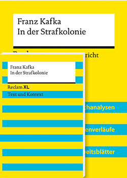 Kafka, Franz; Abraham, Ulf: Lehrerpaket »Franz Kafka: In der Strafkolonie«: Textausgabe und Lehrerband