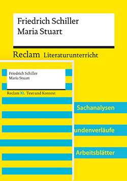 : Lehrerpaket »Friedrich Schiller: Maria Stuart«: Textausgabe und Lehrerband