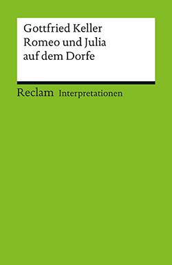 Koebner, Thomas: Interpretation. Gottfried Keller: Romeo und Julia auf dem Dorfe (PDF)