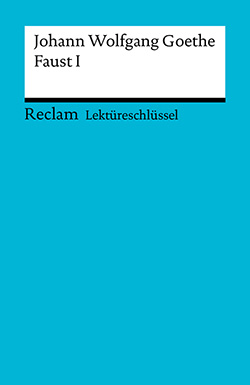 Kröger, Wolfgang: Lektüreschlüssel. Johann Wolfgang Goethe: Faust I (PDF)