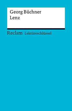Pelster, Theodor: Lektüreschlüssel. Georg Büchner: Lenz (PDF)