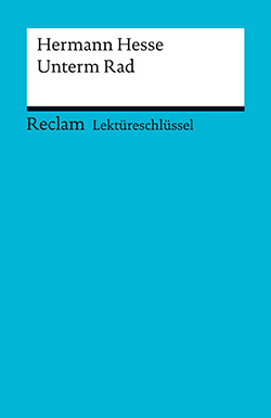 Patzer, Georg: Lektüreschlüssel. Hermann Hesse: Unterm Rad (PDF)