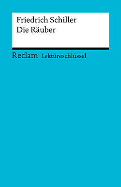 Poppe, Reiner: Lektüreschlüssel. Friedrich Schiller: Die Räuber (PDF)