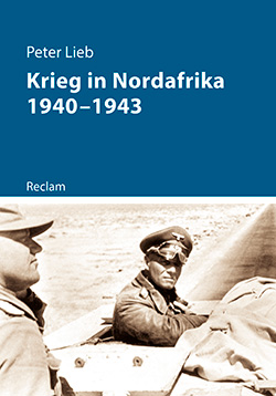 Lieb, Peter: Krieg in Nordafrika 1940–1943 (E-Book im PDF-Format)