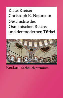Kreiser, Klaus; Neumann, Christoph K.: Geschichte des Osmanischen Reichs und der modernen Türkei (PDF)