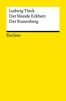 Tieck, Ludwig: Der blonde Eckbert · Der Runenberg (EPUB)
