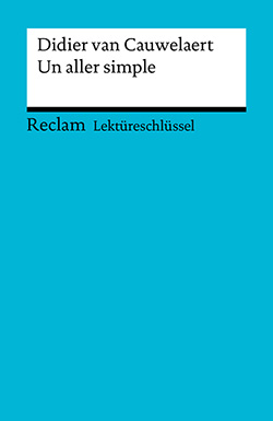 Krauss, Bernd: Lektüreschlüssel. Didier van Cauwelaert: Un aller simple (EPUB)