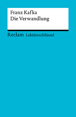 Große, Wilhelm: Lektüreschlüssel. Franz Kafka: Die Verwandlung (EPUB)