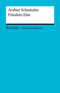 Heizmann, Bertold: Lektüreschlüssel. Arthur Schnitzler: Fräulein Else (EPUB)