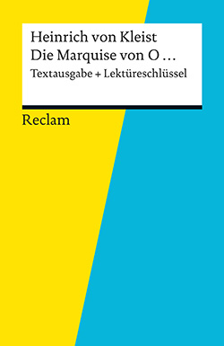 : Textausgabe + Lektüreschlüssel. Heinrich von Kleist: Die Marquise von O... (EPUB)