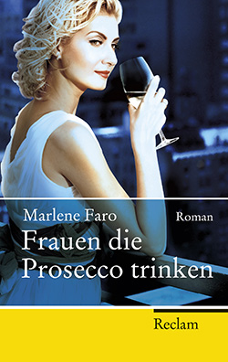 Faro, Marlene: Frauen die Prosecco trinken (EPUB)