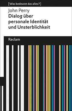 Perry, John: Dialog über personale Identität und Unsterblichkeit (EPUB)