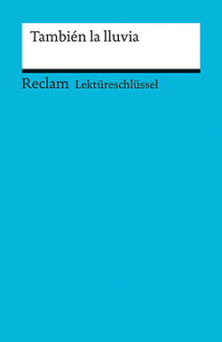 Mai, Renate: Lektüreschlüssel. También la lluvia (EPUB)