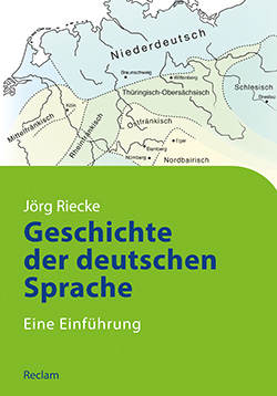 Riecke, Jörg: Geschichte der deutschen Sprache (EPUB)