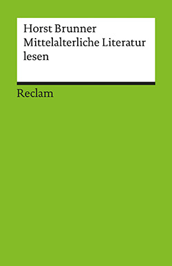 Brunner, Horst: Mittelalterliche Literatur lesen (EPUB)