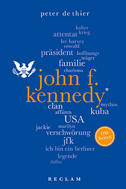 DeThier, Peter: John F. Kennedy. 100 Seiten (EPUB)