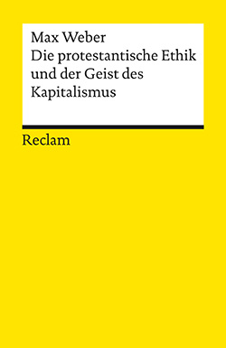 Weber, Max: Die protestantische Ethik und der »Geist« des Kapitalismus (EPUB)