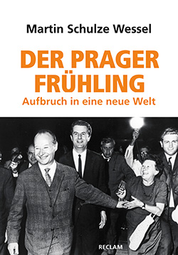 Schulze Wessel, Martin: Der Prager Frühling (E-Book im EPUB-Format)