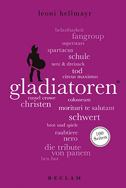 Hellmayr, Leoni: Gladiatoren. 100 Seiten (EPUB)
