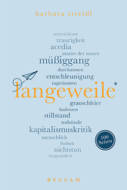 Streidl, Barbara: Langeweile. 100 Seiten (EPUB)